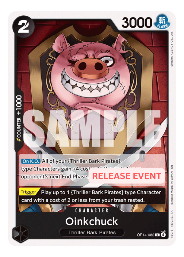 Oinkchuck (OP14-082) - release event